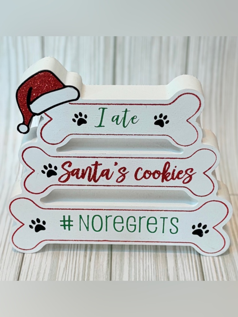 I Ate Santa’s Cookies No Regrets Shelf Sitter Tier Tray Decor